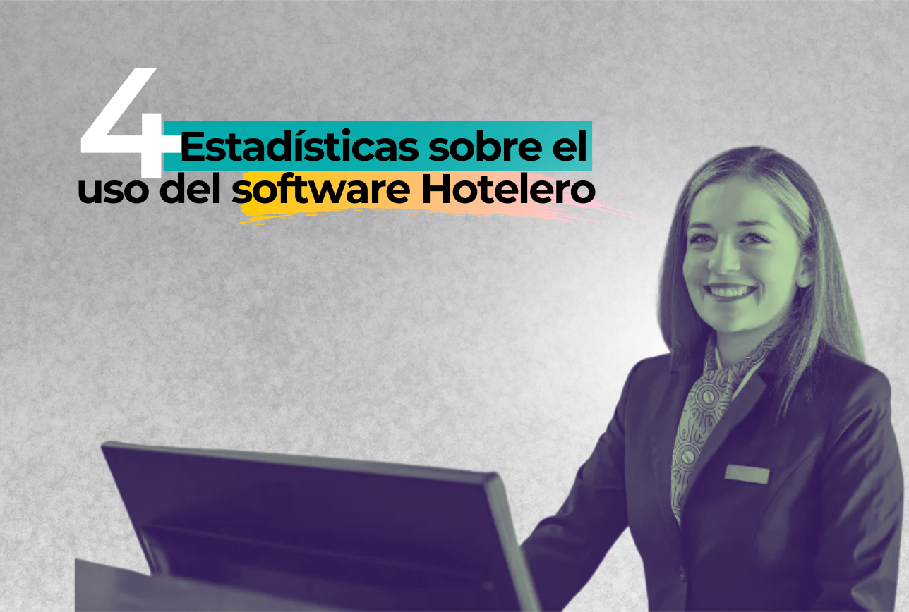 Cuatro estadísticas software hotelero